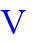 V