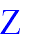 Z